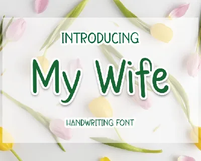 My Wife font