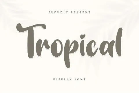 Tropical Display - Personal Use font