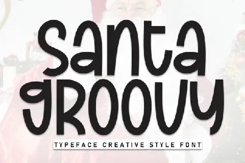 Santa Groovy Display font