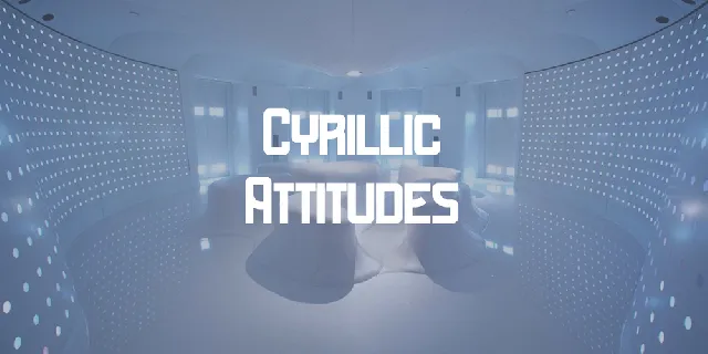 Cyrillic Attitudes font