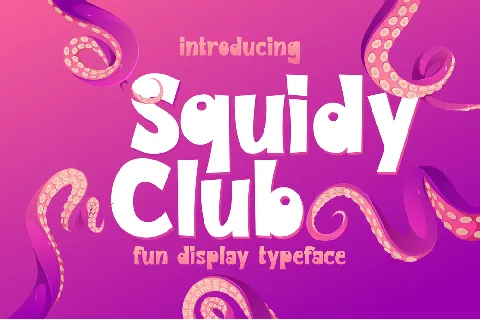 Squidy Club font