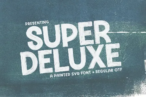 Super Deluxe font