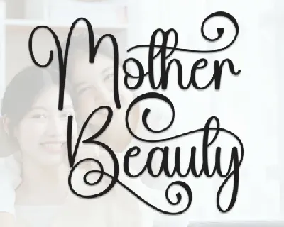 Mother Beauty Script font