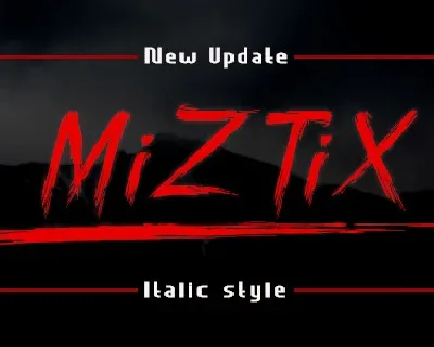 MiZTiX Brush font