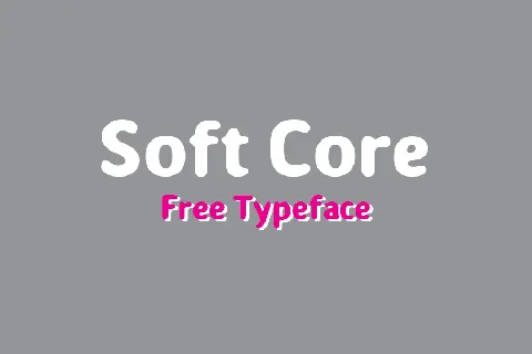 Soft Core Free font
