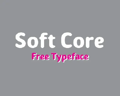 Soft Core Free font