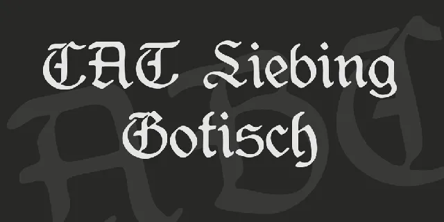 CAT Liebing Gotisch font