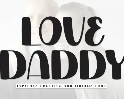 Love Daddy Display font