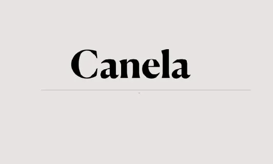 Canela Family font