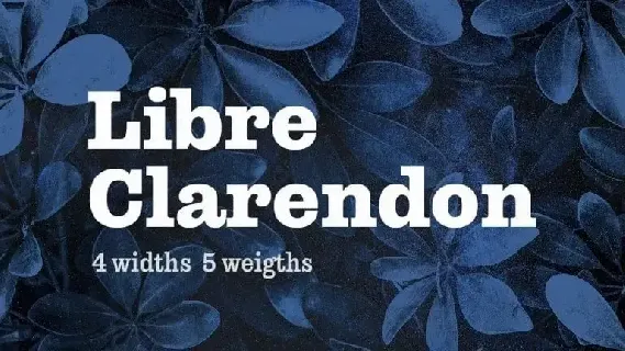 Libre Clarendon – Slab Serif font