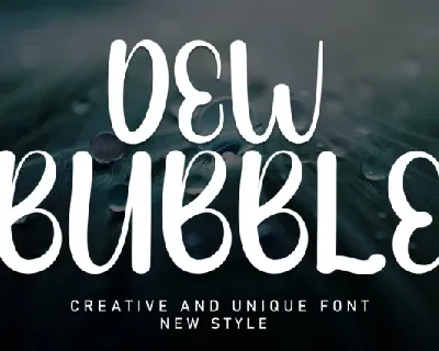 Dew Bubble Display font