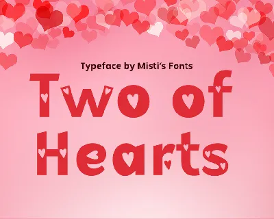 Two of Hearts font