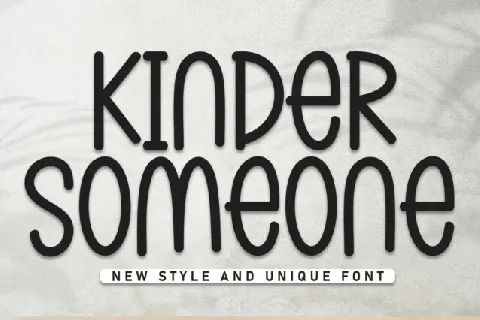 Kinder Someone Display font