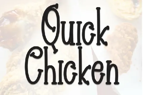 Quick Chiken Display font