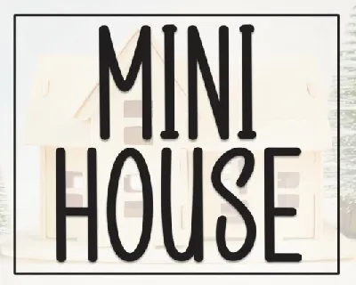 Mini House Display font