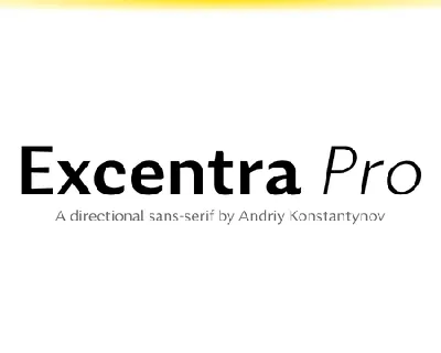 Excentra Pro Family font