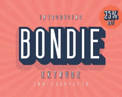 Bondie Extrude font