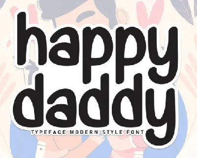 Happy Daddy Display font