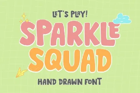 Sparkle Squad | Hand Drawn font