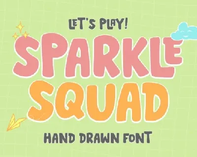 Sparkle Squad | Hand Drawn font