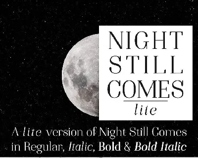 Night Still Comes Lite Serif font