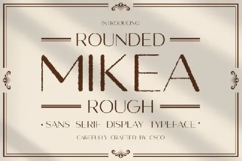 Mikea Rounded Rough font