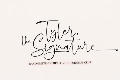 Tyler The Signature font