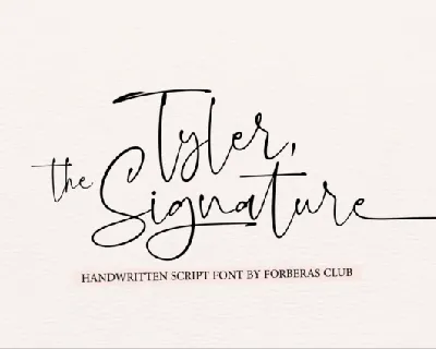 Tyler The Signature font