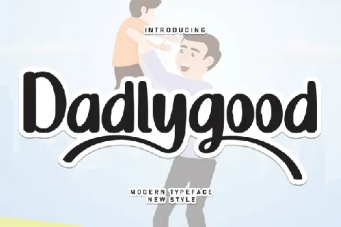 Dadlygood Brush font