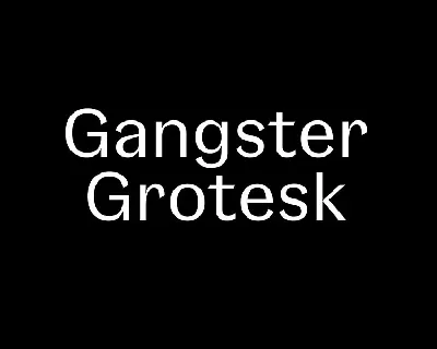 Gangster Grotesk Family font