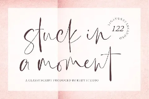 Stuck In A Moment font