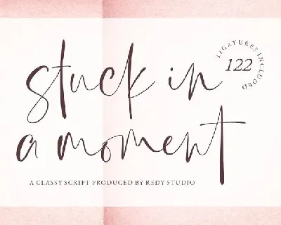 Stuck In A Moment font