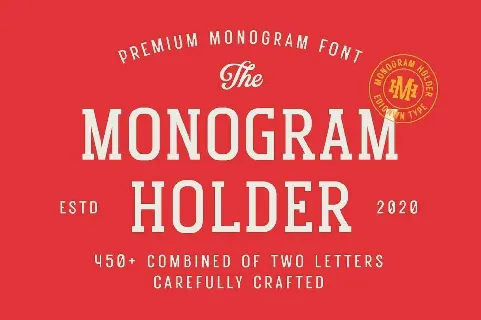 Monogram Holder font