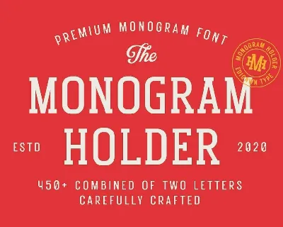 Monogram Holder font