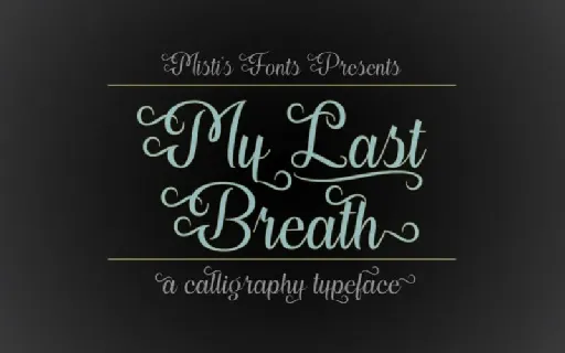 My Last Breath font