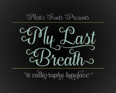 My Last Breath font