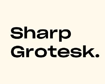 Sharp Grotesk font