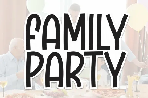 Family Party Display font