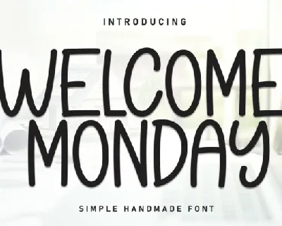 Welcome Monday Display font