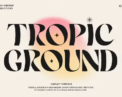 Tropic Ground font