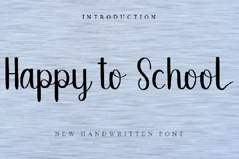 Happy To School font