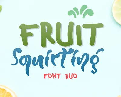 Fruit Squirting font