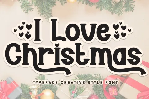 I Love Christmas Display font
