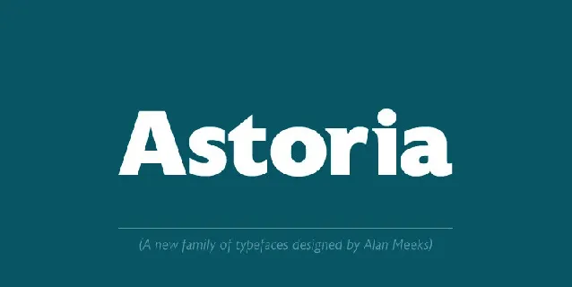Astoria Family font