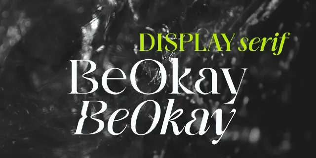 Be Okay Family font