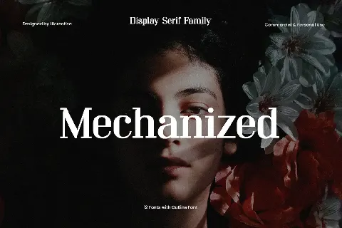 Mechanized font