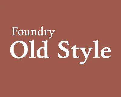 Foundry Old Style Family font
