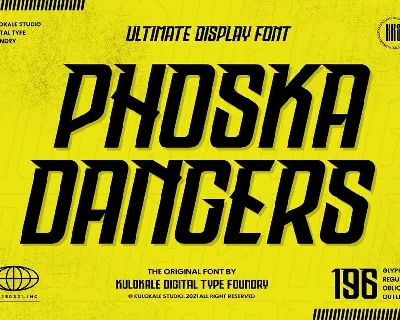 Phoska Dangers font