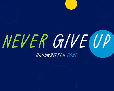 Never Give Up font