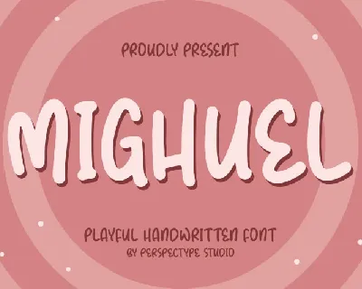 Mighuel font